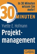 Cover: 30 Minuten Projektmanagement - GABAL