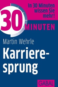 Abbildung von: 30 Minuten Karrieresprung - GABAL