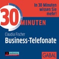 Cover: 30 Minuten Business-Telefonate - GABAL