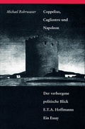 Cover: Coppelius, Cagliostro und Napoleon - Stroemfeld