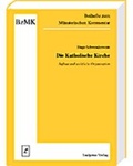 Cover: Die Katholische Kirche - Ludgerus