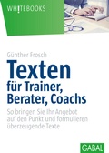 Cover: Texten f&uuml;r Trainer, Berater, Coachs - GABAL
