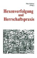 Cover: Hexenverfolgung und Herrschaftspraxis - Paulinus