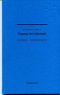 Cover: Kapana, im Labyrinth - Das Wunderhorn