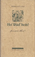 Cover: Ho' R&uuml;d' hoh!. Jagderlebnisse - Sponholtz, A