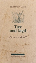 Cover: Tier und Jagd - Sponholtz, A
