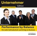 Cover: CD WISSEN - Unternehmeredition - Performance by Balance - audio media verlag