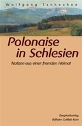 Cover: Polonaise in Schlesien - Senfkorn G&ouml;rlitz