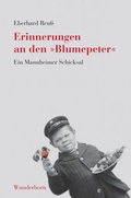 Cover: Erinnerungen an den "Blumepeter" - Das Wunderhorn