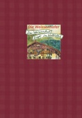 Cover: Die Weissenhofer. Der Weissenhof liegt im Wallistal - Das Wunderhorn