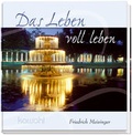 Cover: Das Leben voll leben - Kawohl Verlag GmbH & Co. KG