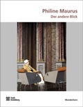 Cover: Philine Maurus - Der andere Blick - Das Wunderhorn