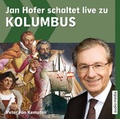 Cover: Jan Hofer schaltet live zu Kolumbus - audio media verlag