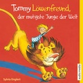 Cover: Tommy L&ouml;wenfreund, der mutigste Junge der Welt - audio media verlag