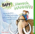 Cover: BAFF! Wissen - Mensch, Mammut! - audio media verlag