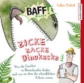 Cover: BAFF! Wissen - Zicke Zacke Dinokacke! - audio media verlag