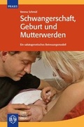 Cover: Schwangerschaft, Geburt und Mutterwerden - Staude, E