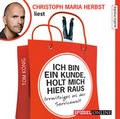 Cover: Ich bin ein Kunde, holt mich hier raus - audio media verlag