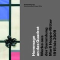 Cover: Hommage an das Quadrat. Werke aus der Sammlung Marli Hoppe-Ritter, 1915-2009 - Das Wunderhorn