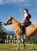Cover: Fremde Heimat - Das Wunderhorn