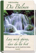 Cover: Die Psalmen Lass mich sp&uuml;ren, dass du da bist - Kawohl Verlag GmbH & Co. KG