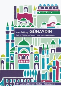 Abbildung von: Günaydin. Teil 3 - Reichert Verlag