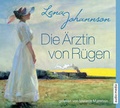 Cover: Die &Auml;rztin von R&uuml;gen - audio media verlag