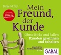Cover: Mein Freund, der Kunde - GABAL
