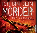 Cover: Ich bin dein M&ouml;rder - audio media verlag