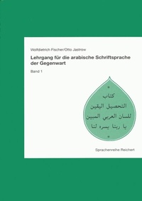 Abbildung von: Lehrgang für die arabische Schriftsprache der Gegenwart. Band 1 - Reichert Verlag