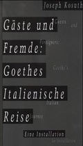 Cover: G&auml;ste und Fremde - Goethes Italienische Reise - Stroemfeld