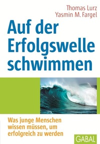 Abbildung von: Auf der Erfolgswelle schwimmen - GABAL