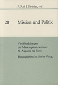 Cover: Mission und Politik - Steyler Verlagsbuchhandlung