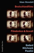 Cover: Deutschlandfilme. Godard - Hitchcock - Pasolini - Stroemfeld