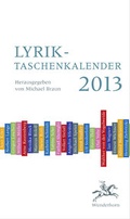 Cover: Lyrik-Taschenkalender 2013 - Das Wunderhorn