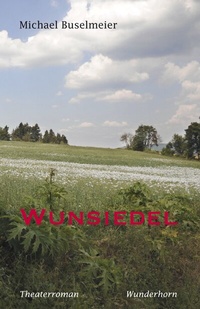 Abbildung von: Wunsiedel - Das Wunderhorn