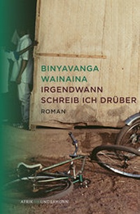 Abbildung von: Eines Tages werde ich über diesen Ort schreiben - Das Wunderhorn
