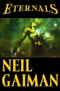 Cover: Neil Gaiman: Eternals - Panini Verlags GmbH