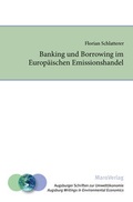 Cover: Banking und Borrowing im Europ&auml;ischen Emissionshandel - Maro