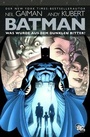 Cover: Batman: Was wurde aus dem Dunklen Ritter? - Panini Verlags GmbH