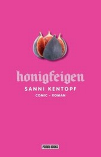 Enlarge image Cover: Honigfeigen - Panini Verlags GmbH