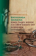 Cover: Eines Tages werde ich &uuml;ber diesen Ort schreiben - Das Wunderhorn