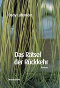 Cover: Das R&auml;tsel der R&uuml;ckkehr - Das Wunderhorn