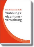 Cover: Immobilienwirtschaft Wohnungseigentumsverwaltung - Haufe-Lexware