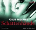 Cover: Schattenh&auml;nde - audio media verlag