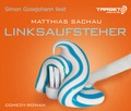 Cover: Linksaufsteher - audio media verlag