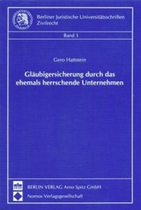 Abbildung von: Gläubigersicherung durch das ehemals herrschende Unternehmen - Berliner Wissenschafts-Verlag