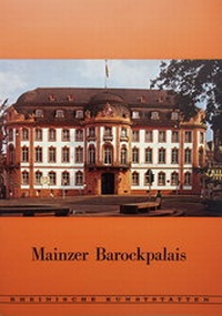 Enlarge image Cover: Mainzer Barockpalais - Rheinischer Verein für Denkmalpflege und Landschaftsschutz