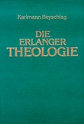 Cover: Die Erlanger Theologie - Martin-Luther-Bund