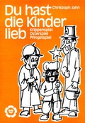 Cover: Du hast die Kinder lieb - Martin-Luther-Bund